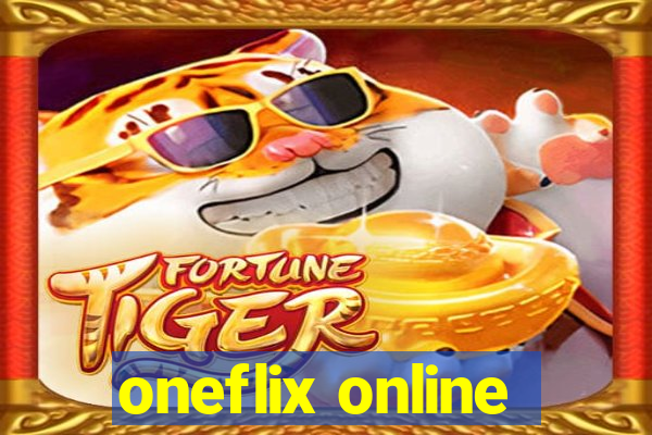 oneflix online